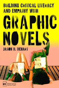 Building Critical Literacy and Empathy with Graphic Novels_cover