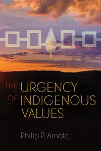 The Urgency of Indigenous Values_cover