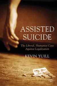 Assisted Suicide: The Liberal, Humanist Case Against Legalization_cover