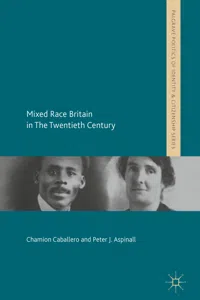 Mixed Race Britain in The Twentieth Century_cover