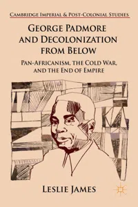 George Padmore and Decolonization from Below_cover
