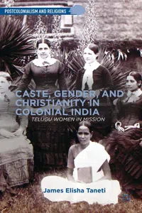 Caste, Gender, and Christianity in Colonial India_cover