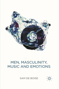 Men, Masculinity, Music and Emotions_cover