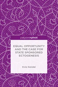 Equal Opportunity and the Case for State Sponsored Ectogenesis_cover
