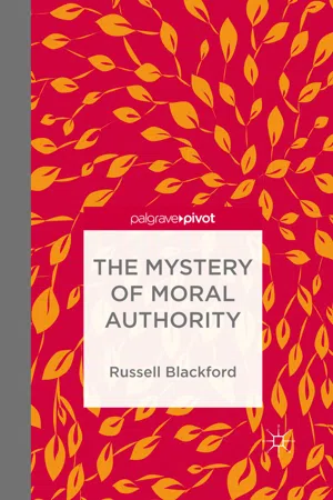 The Mystery of Moral Authority