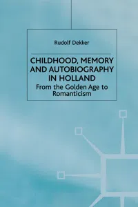 Childhood, Memory and Autobiography in Holland_cover