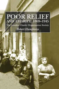 Poor Relief and Charity 1869-1945_cover