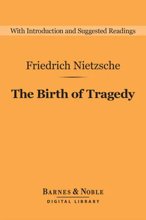 The Birth of Tragedy (Barnes & Noble Digital Library)