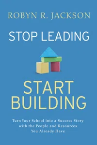 Stop Leading, Start Building!_cover