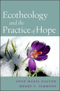 Ecotheology and the Practice of Hope_cover
