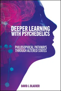 Deeper Learning with Psychedelics_cover