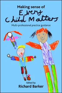 Making sense of Every Child Matters_cover