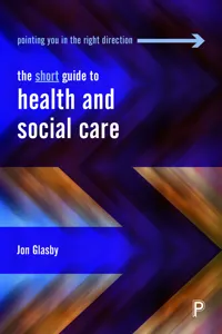 The Short Guide to Health and Social Care_cover