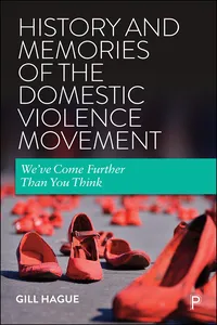 History and Memories of the Domestic Violence Movement_cover
