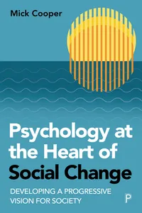 Psychology at the Heart of Social Change_cover