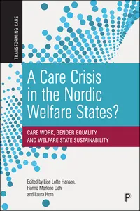 A Care Crisis in the Nordic Welfare States?_cover