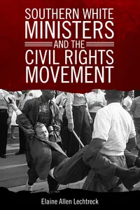 Southern White Ministers and the Civil Rights Movement_cover