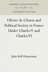 Olivier de Clisson and Political Society in France Under Charles V and Charles VI_cover