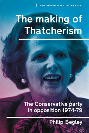 The making of Thatcherism