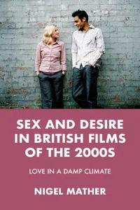 Sex and desire in British films of the 2000s_cover