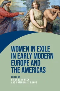Women in exile in early modern Europe and the Americas_cover