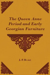 The Queen Anne Period and Early Georgian Furniture_cover
