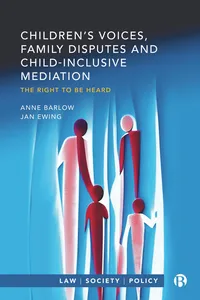Children's Voices, Family Disputes and Child-Inclusive Mediation_cover