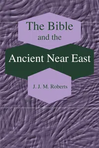 The Bible and the Ancient Near East_cover