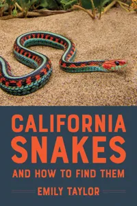 California Snakes and How to Find Them_cover