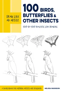 Draw Like an Artist: 100 Birds, Butterflies, and Other Insects_cover