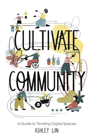 Cultivate Community