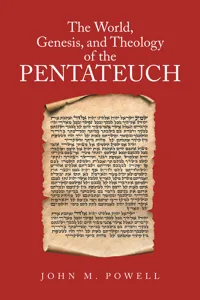 The World, Genesis, and Theology of the Pentateuch_cover