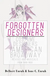Forgotten Designers Costume Designers of American Broadway Revues and Musicals From 1900-1930_cover