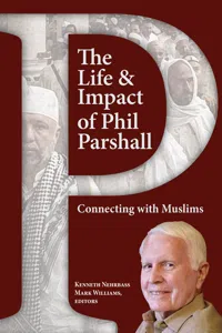 The Life and Impact of Phil Parshall_cover
