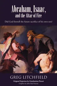 Abraham, Isaac, and the Altar of Fire_cover
