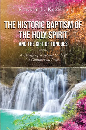 The Historic Baptism of the Holy Spirit and The Gift of Tongues