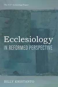 Ecclesiology in Reformed Perspective_cover