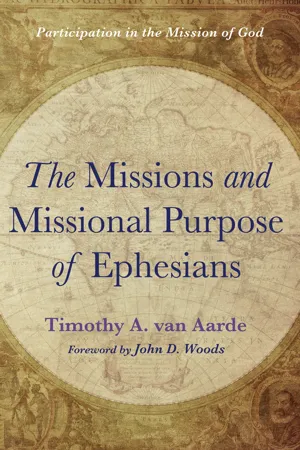 The Missions and Missional Purpose of Ephesians