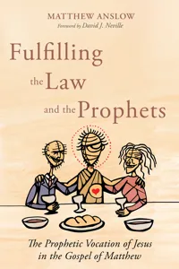 Fulfilling the Law and the Prophets_cover