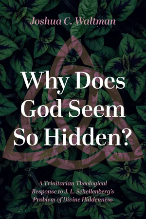 Why Does God Seem So Hidden?