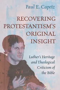 Recovering Protestantism's Original Insight_cover