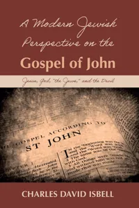 A Modern Jewish Perspective on the Gospel of John_cover