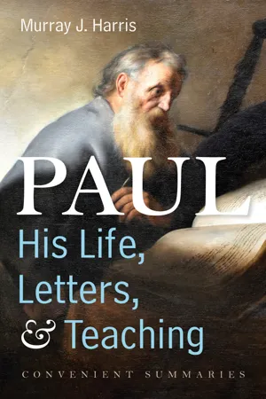 Paul—His Life, Letters, and Teaching