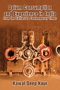 Opium Consumption and Experience in India_cover