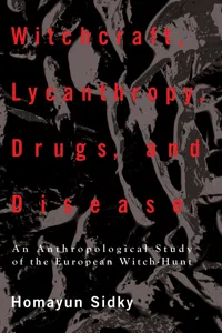 Witchcraft, Lycanthropy, Drugs and Disease_cover