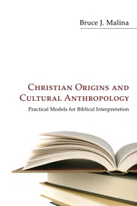 Christian Origins and Cultural Anthropology_cover