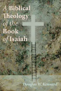 A Biblical Theology of the Book of Isaiah_cover