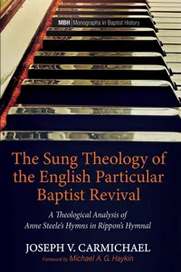 The Sung Theology of the English Particular Baptist Revival_cover