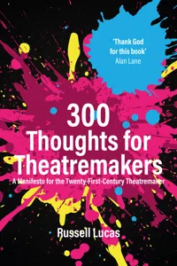 300 Thoughts for Theatremakers_cover
