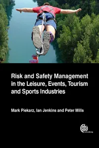 Risk and Safety Management in the Leisure, Events, Tourism and Sports Industries_cover